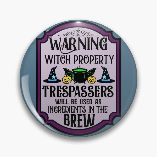 Item preview, Witch Property Sign designed and sold by MayRahTee.