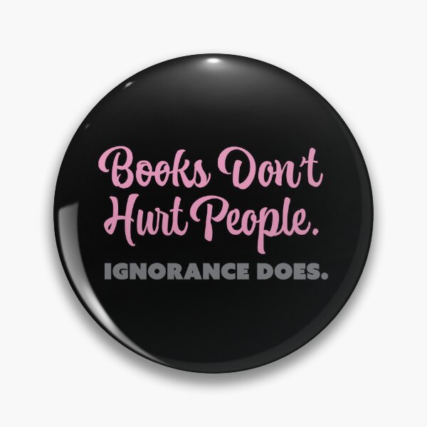 Item preview, Books don’t hurt people, ignorance does designed and sold by jazzydevil.