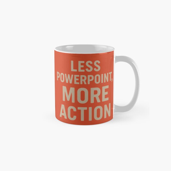 Item preview, Less PowerPoint, More Action – Funny Productivity Tee for Real Leaders designed and sold by gubez.