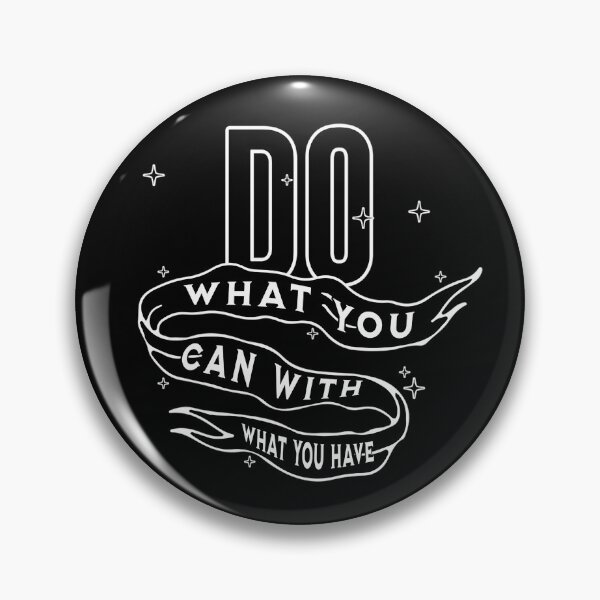Item preview, Do what you can with what you have designed and sold by PopCultureArtShop.