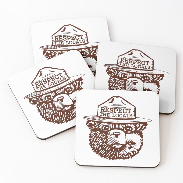 Item preview, Respect the locals protect our national parks - bear resist fdt smokey inspirational saying   designed and sold by SkeletonsDanger.