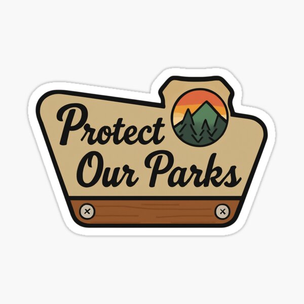 Item preview, Protect our national parks - save the public lands forests environment   designed and sold by SkeletonsDanger.