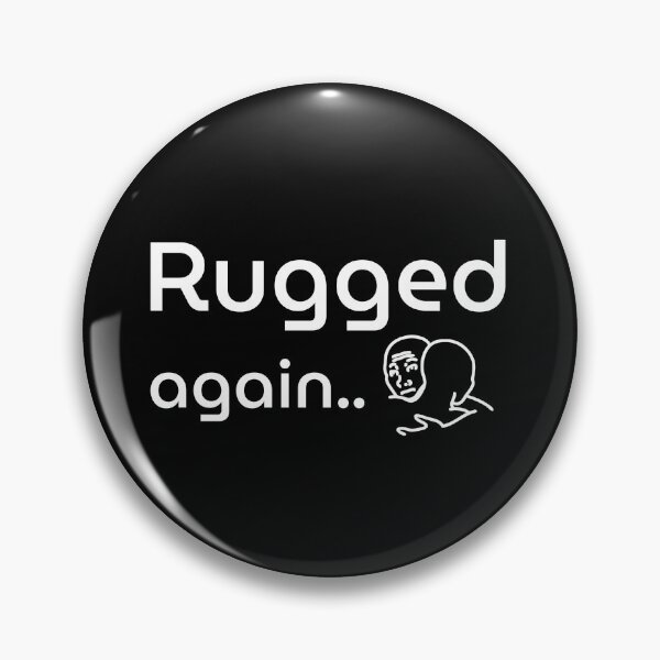 Item preview, Rugged Again – Because Hope Dies Last designed and sold by loopphoria.