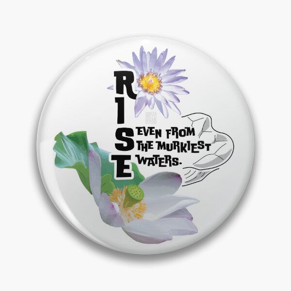 Item preview, Lotus says, “Rise, even from the murkiest waters.” designed and sold by in.morn.ing.everyday.