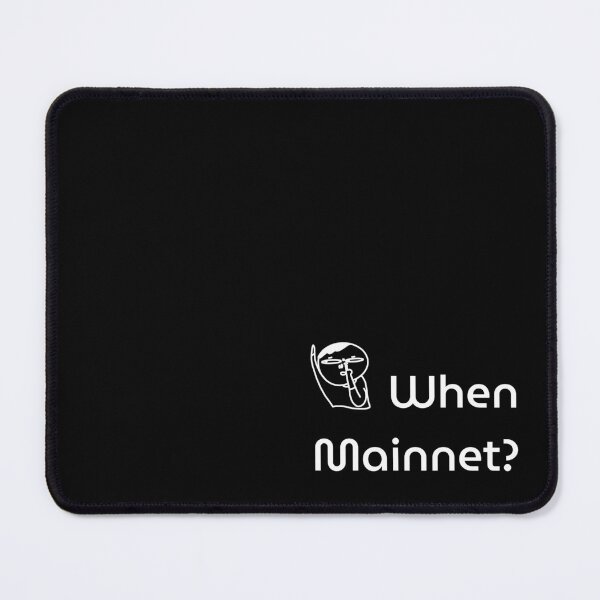 Item preview, When Mainnet? – The Devs Are Still Devving designed and sold by loopphoria.