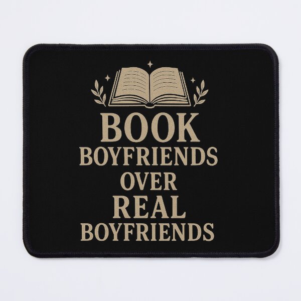 Item preview, Book Boyfriends Over Real Boyfriends – Funny Bookish Quote Design designed and sold by BrokenCrownDesigns.
