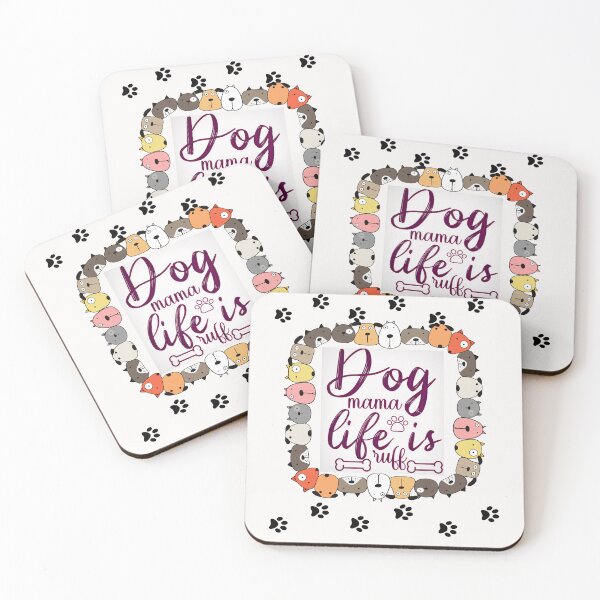 Item preview, Dog mama life is ruff - a gift for mommy on mother's day designed and sold by sweetees4u.
