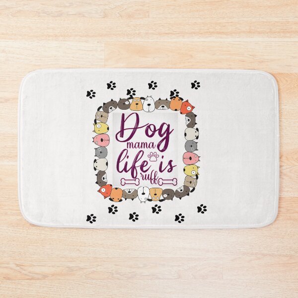 Item preview, Dog mama life is ruff - a gift for mommy on mother's day designed and sold by sweetees4u.