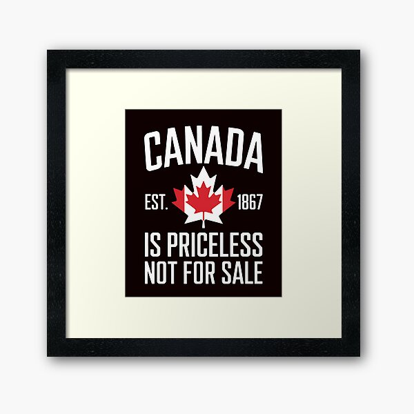 Vista previa del artículo con la obra «Canadá no está en venta: es invaluable, soberano y fuerte», diseñado y vendido por honeyedamber.