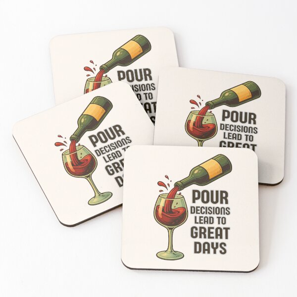Item preview, Pour Decisions, Great Days designed and sold by Design Delinquent.