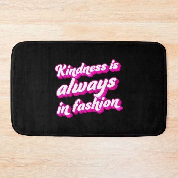 Item preview, kindness is always in fashion designed and sold by jazzydevil.