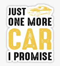 Just One More Car Sticker