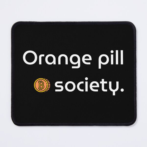Item preview, Orange Pill Society – Exit the Fiat Matrix. designed and sold by loopphoria.