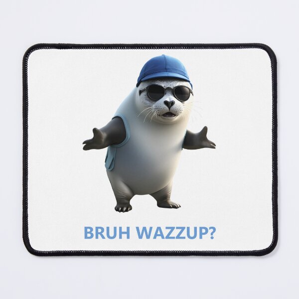 Item preview, Seal - Hey Bruh Wazzup? designed and sold by Museum Of Non-Existing Art.