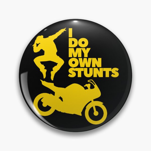 Artikelvorschau, Ich mache meine eigenen Stunts entworfen und verkauft von UNK-Fatigues.
