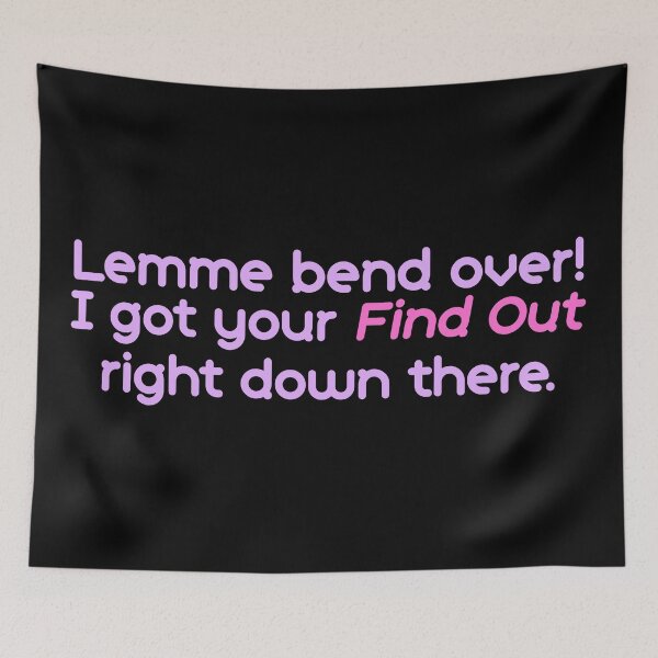 Item preview, I Got Your Find Out designed and sold by LeatherRebel75.