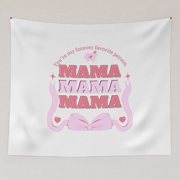 Item preview, Mama Mama Mama – Forever Favorite Person designed and sold by ZerotwoStudio.