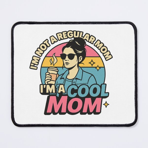 Item preview, Cool Mom designed and sold by ivochagas.