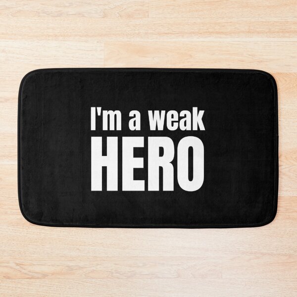 Item preview, I'm a Weak Hero designed and sold by wonderfoolly.