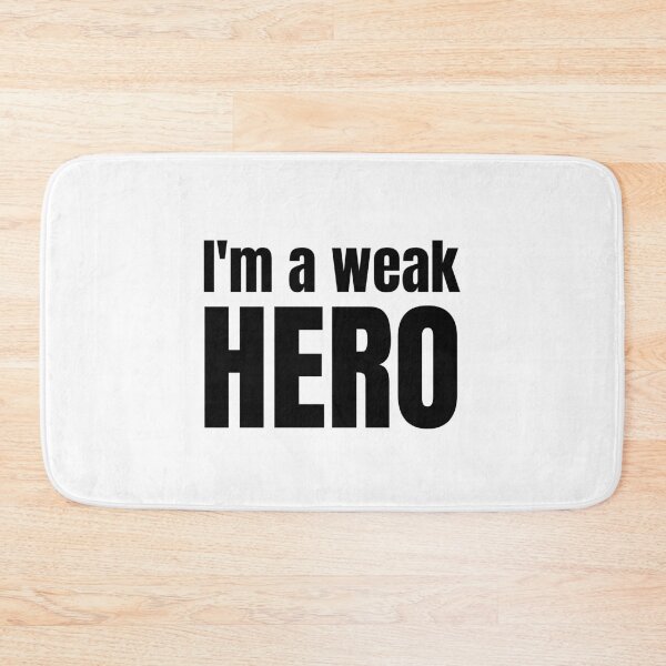 Item preview, I'm a Weak Hero designed and sold by wonderfoolly.