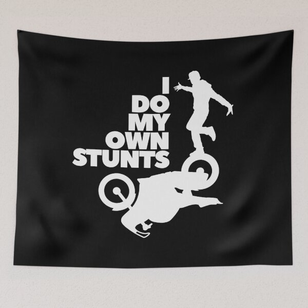 Item preview, I Do My Own Stunts designed and sold by UNK-Fatigues.