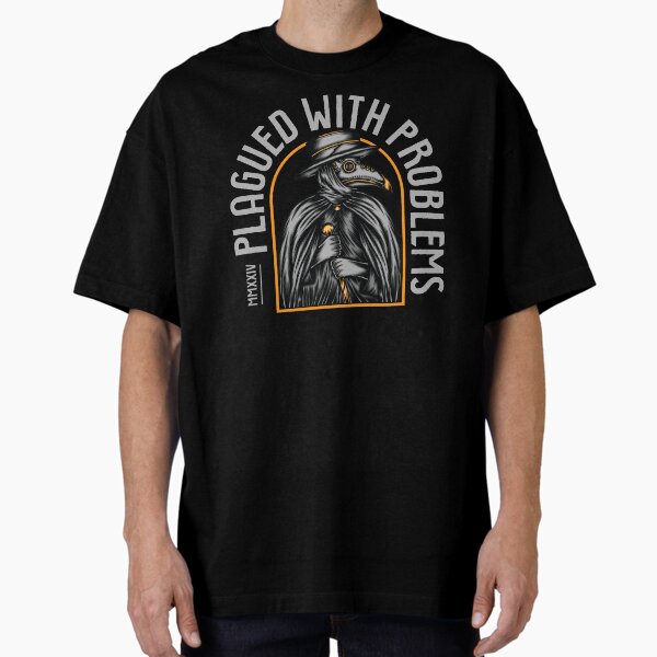 Item preview, Plagued with Problems Plague Doctor Design designed and sold by ZombieApparel.