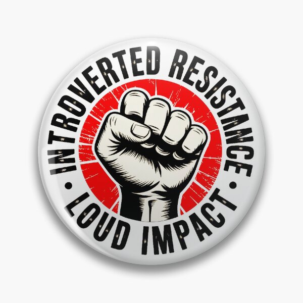 Item preview, Introvert Introverted But Will Fight Racists Introverted Resistance designed and sold by Amanda's Factory.