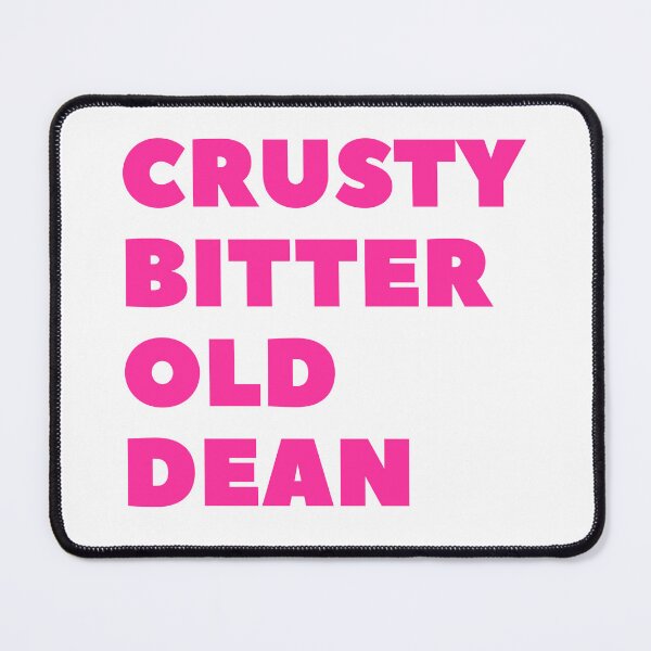 Item preview, Crusty Bitter Old Dean designed and sold by UNK-Fatigues.
