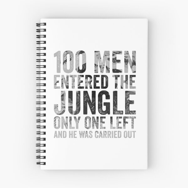 Item preview, 100 Men Entered the Jungle One Left Quote I Bold Survival Vintage Forest Design designed and sold by MONTRIS.
