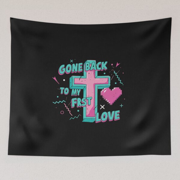 Item preview, Gone Back to My First Love designed and sold by Faithloveshop.