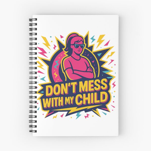 Item preview, Don't Mess With My Child designed and sold by ivochagas.