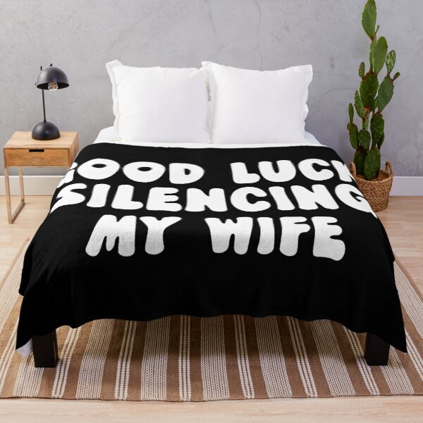Item preview, Good Luck Silencing My Wife designed and sold by khallidaart.