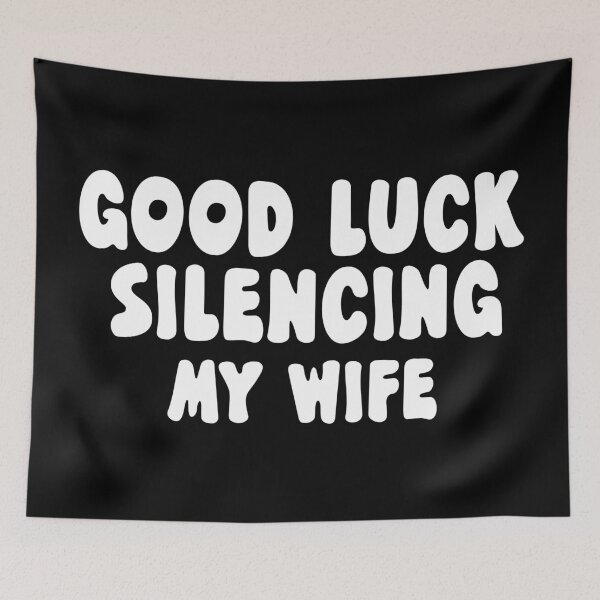 Item preview, Good Luck Silencing My Wife designed and sold by khallidaart.