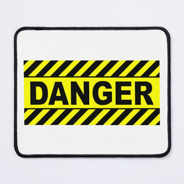 Item preview, DANGER! designed and sold by skanner30.