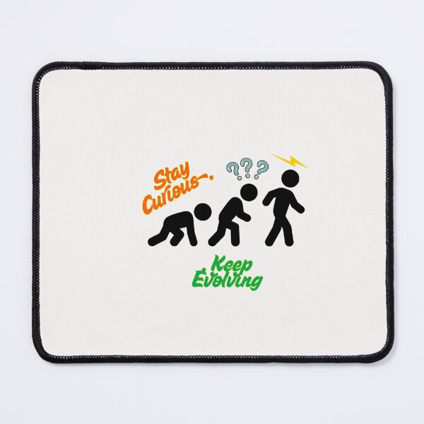 Item preview, Stay Curious, Keep Evolving. Sticker designed and sold by SalDrisy.