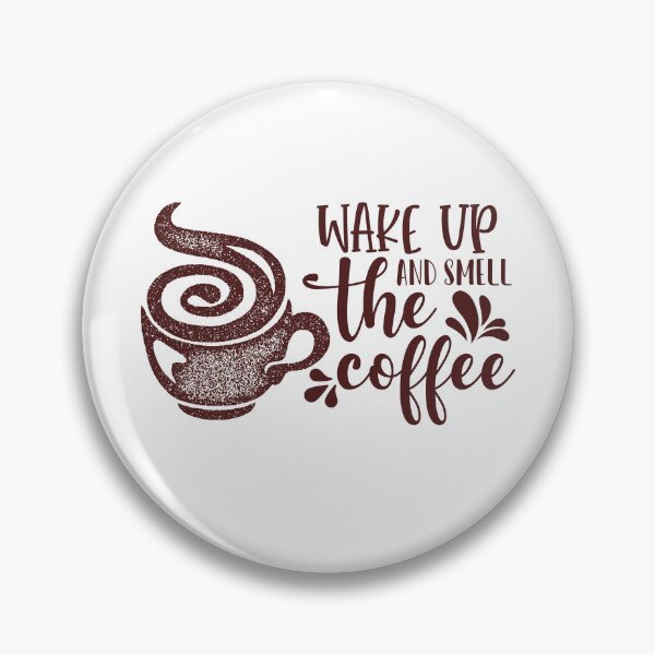 Item preview, Wake  up and smell the coffee designed and sold by MOPAROdesign.