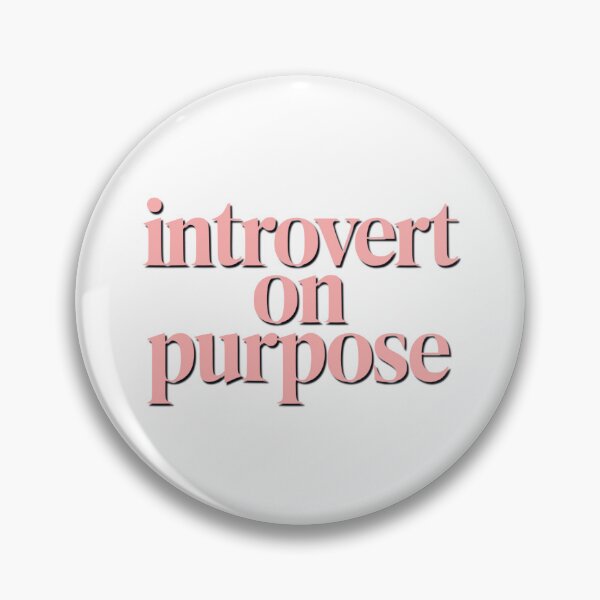 Item preview, Introvert on Purpose designed and sold by MTeesGA.