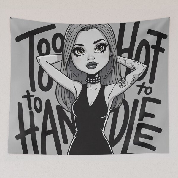 Item preview, Too Hot to Handle motivational designed and sold by Vintage Designs +.