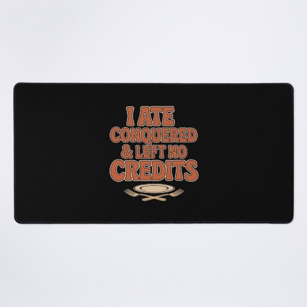 Item preview, Funny Graduation 2025 I Ate and Left No Credits designed and sold by tmerchtrends.
