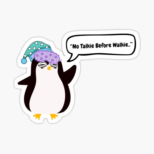 Aperçu de l'œuvre Pas de talkie-walkie avant le walkie – Motif amusant de pingouin endormi pour le matin créée et vendue par TheLumaLooms.