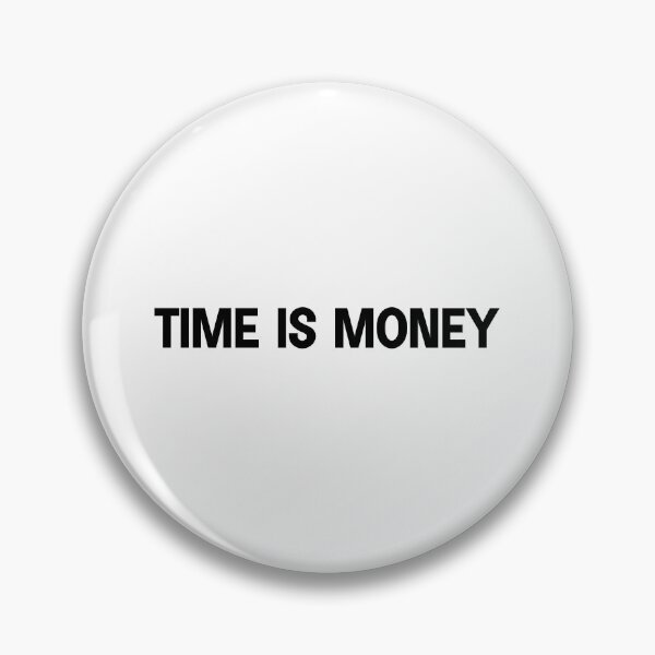 Item preview, Time is money  designed and sold by designing01Ar3.
