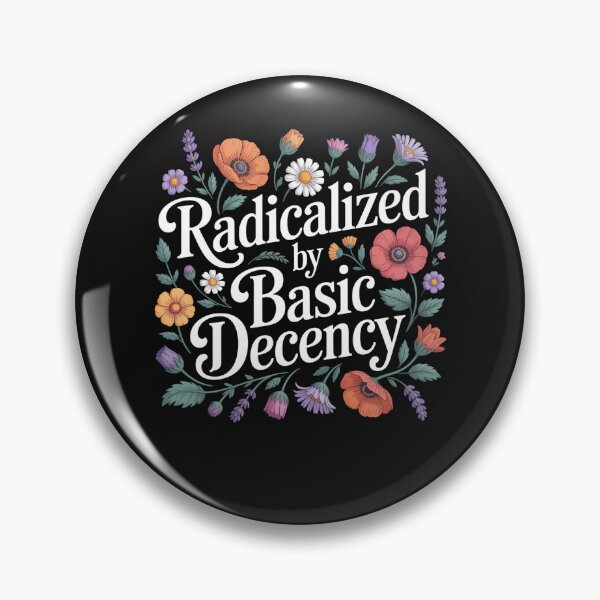 Item preview, Radicalized By Basic Decency Women Floral Funny Democracy designed and sold by clothesy7.