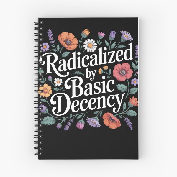 Item preview, Radicalized By Basic Decency Women Floral Funny Democracy designed and sold by clothesy7.