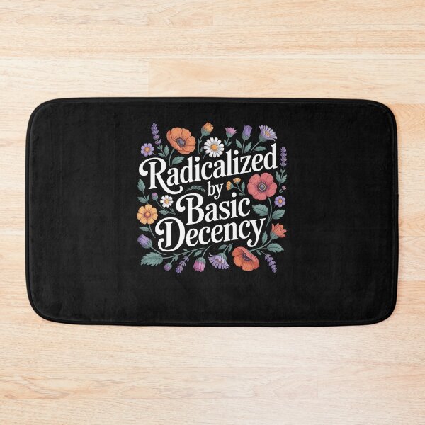 Item preview, Radicalized By Basic Decency Women Floral Funny Democracy designed and sold by clothesy7.