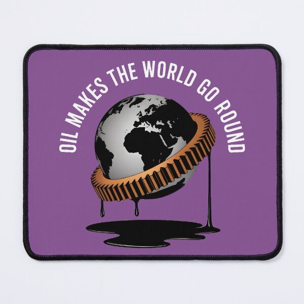 Item preview, Oil Makes the World Go Round – Industrial Gear & Globe Design designed and sold by OwlWorks.