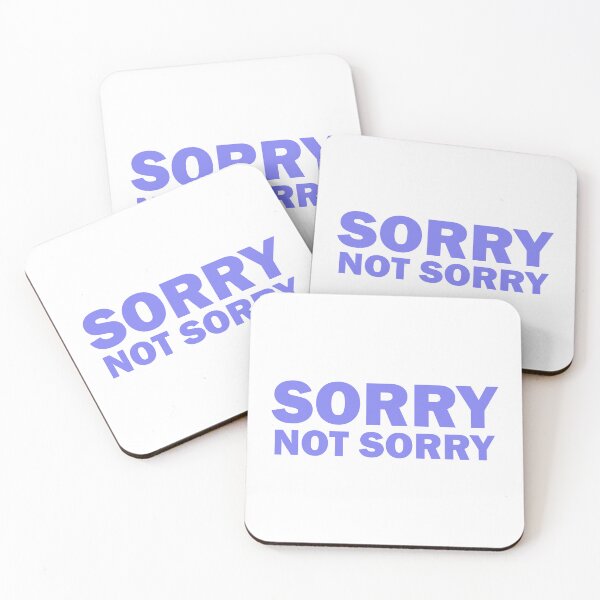 Item preview, sorry not sorry designed and sold by designing01Ar3.