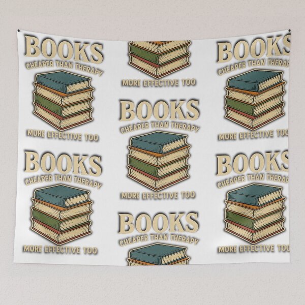 Item preview, Books Cheaper Than Therapy - More Effective Too Quote designed and sold by Kybruno's Creations.