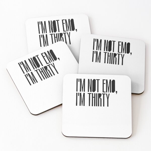 Item preview, Copia de Copia de Copia de I'm not emo, I'm thirty designed and sold by CD-89.