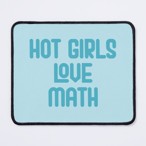 Item preview, Hot Girls Love Math - Red Bold Text designed and sold by Chubuter.