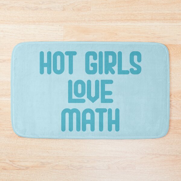 Item preview, Hot Girls Love Math - Red Bold Text designed and sold by Chubuter.